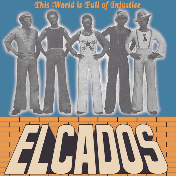 Image of Front Cover of 3654073S: LP - THE ELCADOS, This World Is Full Of Injustice (Afrodelic; AF 1002, Italy 2022 Reissue, Inner)   NEW/NEW