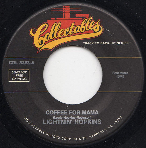 Image of Front Cover of 1954147S: 7" - LIGHTNIN' HOPKINS, Coffee For Mama / Santa (Collectables; COL 3353, US 1987, Company Sleeve)   /VG+