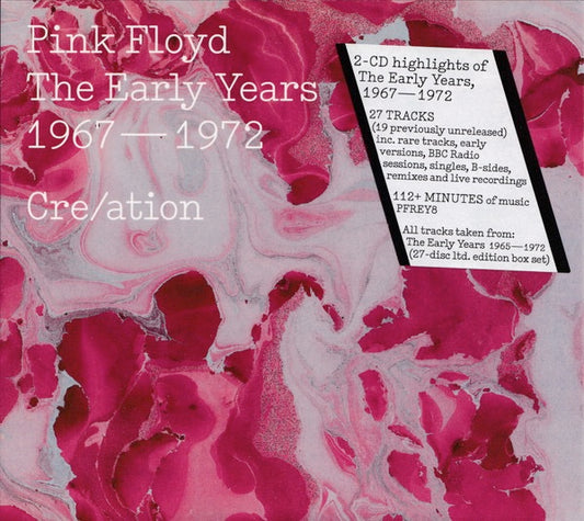 Image of Front Cover of CD - VG+/VG - PINK FLOYD, Cre/ation - The Early Years 1967 - 1972 (Pink Floyd Records; PFREY8, Europe 2016, Digipak, Booklet), Opened Instore,  - 2416002C