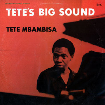 Image of Front Cover of 2044045S: LP - TETE MBAMBISA, Tete's Big Sound (Roots Record Company; ROTH 121, South Africa 1988) Super clean copy, a couple of light marks only. Slight corner creasing by opening.   VG/VG+