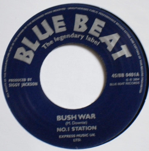 Image of Front Cover of 2014022C: 7" - NO.1 STATION, Bush War / Laurel Boogie (Blue Beat; 45/BB 0401, UK 2004, Plain sleeve) Light marks only.  /VG