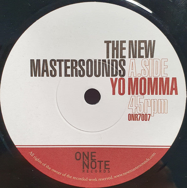 Image of Front Cover of 2024313E: 7" - THE NEW MASTERSOUNDS, Yo Momma / You Mess Me Up (One Note; ONR7007, UK 2012, Plain sleeve) Lightest of marks.  /VG+