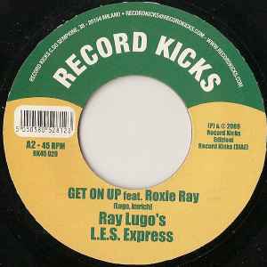 Image of Back Cover of 3224173E: 7" - RAY LUGO'S L.E.S. EXPRESS, I Dream Of Bahia / Get On Up (Record Kicks; RK45 029, Italy 2009, Plain sleeve) Light marks only.  /VG+