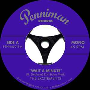 Image of Front Cover of 2024320E: 7" - THE EXCITEMENTS, Wait A Minute / Right Now (Penniman Records; PENN45018, Spain 2011, Plain sleeve) Light marks only.  /VG