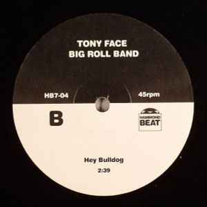 Image of Back Cover of 7" - VG+/EX - TONY FACE BIG ROLL BAND FEATURING YO KALB, Lady Day & John Coltrane / Hey Bulldog (Hammondbeat; HB7-04, US 2008, Company Sleeve), Light wear to company sleeve.,  - 2956161S