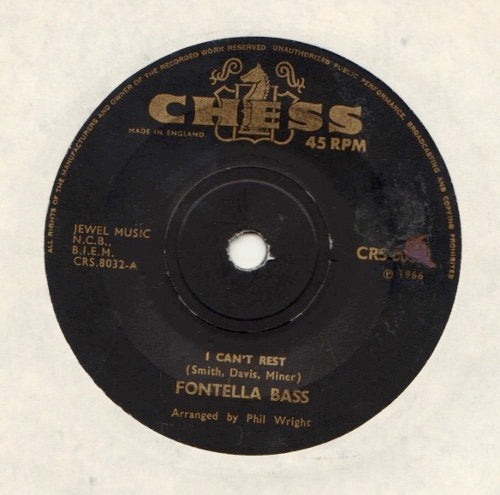 Image of Front Cover of 2014245C: 7" - FONTELLA BASS, I Can't Rest / I Surrender (Chess; CRS 8032, UK 1966) Labels faded and scuffed with spot stains on them  /VG