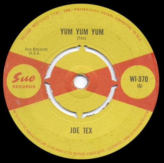 Image of Front Cover of 2014279C: 7" - JOE TEX, Yum Yum Yum / You Little Baby Face Thing (Sue Records; WI 370, UK 1965) Company sleeve (stamped, written on, creased)  VG/VG