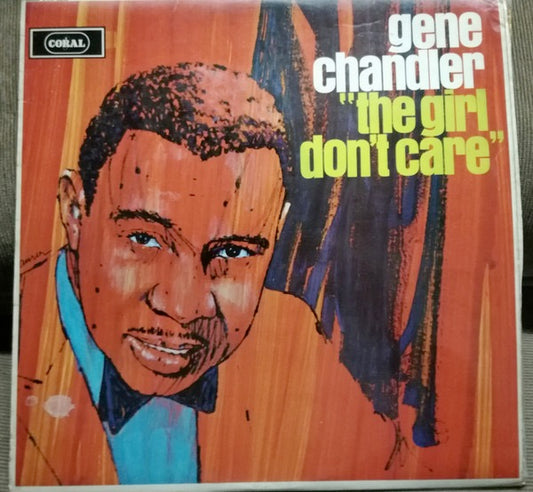 Image of Front Cover of LP - VG+/VG+ - GENE CHANDLER, The Girl Don't Care (Coral; LVA 9236, UK 1967, Laminated Front Sleeve, Mono), Lovely shiny copy. Good looking sleeve, light ringwear on back.,  - 3146252S