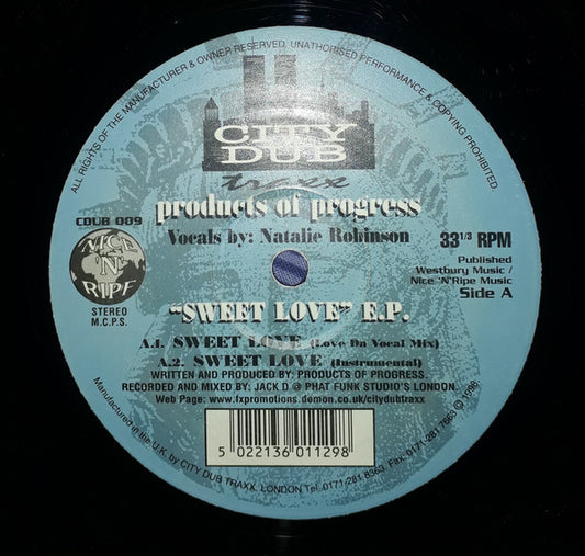 Image of Front Cover of 1715281C: 12" - PRODUCTS OF PROGRESS, Sweet Love E.P. (City Dub Traxx; CDUB009, UK 1998) Larger mark across A-side  /G+