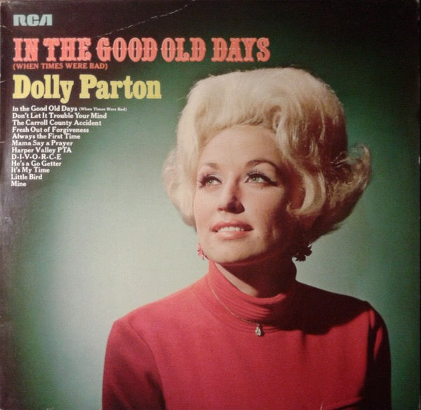 Image of Front Cover of 2114178C: LP - DOLLY PARTON, In The Good Old Days (When Times Were Bad) (RCA; NL90007, Europe 1987 Reissue)   VG/VG+