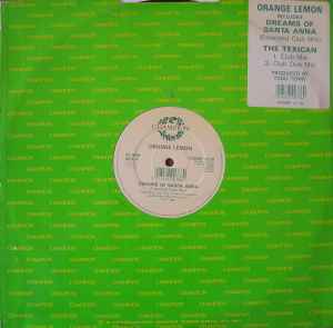 Image of Front Cover of 12" - VG/VG+ - ORANGE LEMON, Dreams Of Santa Anna (Champion; CHAMP1278, UK 1988, Company Sleeve), company sleeve (no hype sticker),  - 3146123S