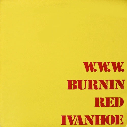 Image of Front Cover of 0225229E: LP - BURNIN RED IVANHOE, W.W.W. (Dandelion Records; 2310 145, UK 1971, Gatefold) Very Strong VG+, Slight Wear And Staining to Sleeve  VG/VG+