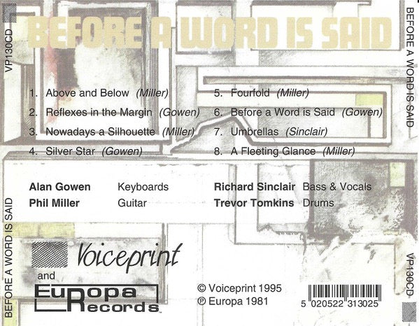 Image of Back Cover of 2114299C: CD - ALAN GOWEN   PHIL MILLER   RICHARD SINCLAIR   TREVOR TOMKINS, Before A Word Is Said (Voiceprint; VP130CD, UK 1995 Reissue)   EX/VG+