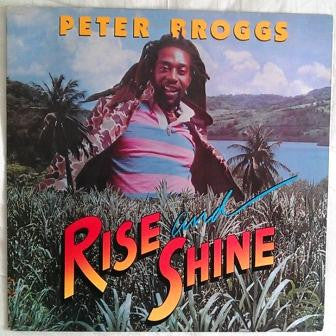 Image of Front Cover of 4444155S: LP - PETER BROGGS, Rise And Shine (Real Authentic Sound; RAS 3011, UK 1985) Light haze on disc, sounds VG++. Light wear on sleeeve, conservative grading.  VG/VG+