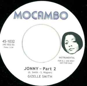 Image of Back Cover of 2124329E: 7" - GIZELLE SMITH, Jonny (Mocambo; 45-1032, Germany 2012, Promo, Plain Sleeve) Lightest of marks. One small pressing dent.  /VG+