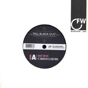 Image of Front Cover of 2124346E: 7" - TALL BLACK GUY, Dance Forever/ The Return Of Here & Now (First Word Records; FW67, UK 2011, Company Sleeve)   EX/EX