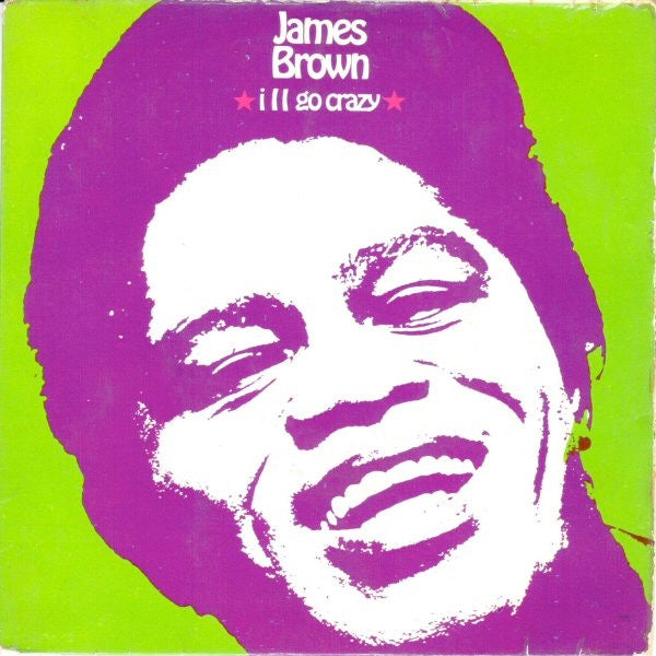 Image of Front Cover of 7" EP - VG/G+ - JAMES BROWN, I'll Go Crazy (Pye International; NEP 44068, UK 1966, Flipback Sleeve), Marks on vinyl. Plays above grade. Light ringwear.,  - 1926139E