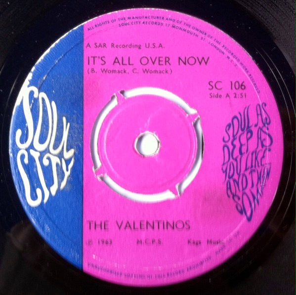 Image of Front Cover of 2114428C: 7" - THE VALENTINOS, It's All Over Now / Tired Of Living In The Country (Soul City; SC 106, UK 1968, 4-Prong Centre) Centre intact with some wear on outside  /VG+