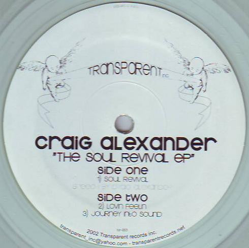 Image of Front Cover of 2144354S: LP - CRAIG ALEXANDER, The Soul Revival EP (Transparent Records Inc.; TCR-003, US 2002, Clear Vinyl )   /VG+