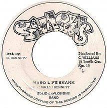 Image of Front Cover of 2114474C: 7" - CHARLES BENNETT, SOLID EXPLOSION BAND, Hard Life Skank (Shack's; , Jamaica 1970s) Lots of light marks, plays with light crackle. Slight heat warp on the edge, plays through fine.  /G