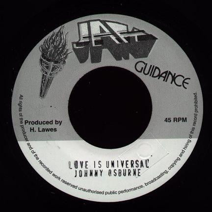 Image of Front Cover of 2114526C: 7" - JOHNNY OSBOURNE, Love Is Universal (Jah Guidance; JG 005, Jamaica 2000s Reissue)   /VG+