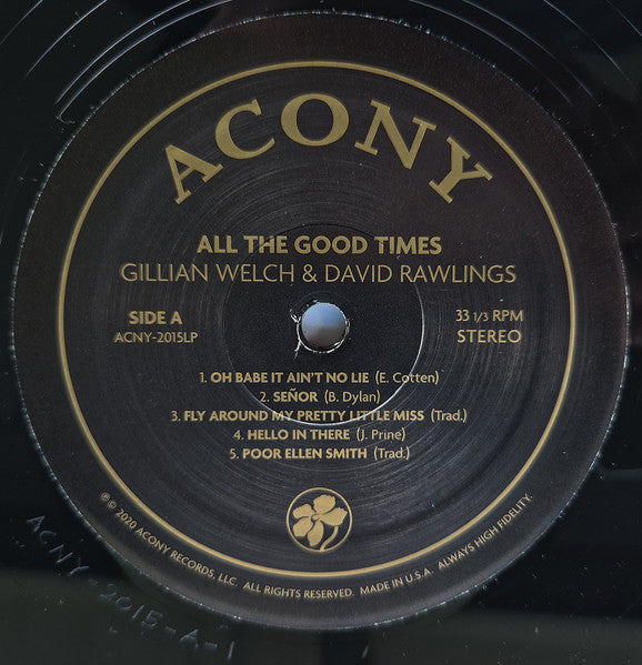Image of Label Cover of LP - VG/VG - GILLIAN WELCH & DAVID RAWLINGS, All The Good Times (Are Past & Gone) (Acony Records; ACNY-2015, USA & Europe 2021 Reissue, Textured Pasteback Sleeve, Inner), Strong VG all around. Paper scuffs, a few light hairlines. Large corner crease, bottom right corner cut, light edge wear.,  - 3926364E