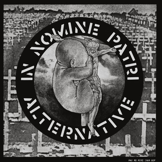 Image of Front Cover of 7" - VG+/VG+ - ALTERNATIVE, In Nomine Patri (Crass Records ; 221984/8, UK 1983, Fold Out Sleeve), Very Strong VG+, Slight Edge Wear,  - 2326205E
