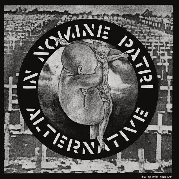 Image of Front Cover of 7" - VG+/VG+ - ALTERNATIVE, In Nomine Patri (Crass Records ; 221984/8, UK 1983, Fold Out Sleeve), Very Strong VG+, Slight Edge Wear,  - 2326205E