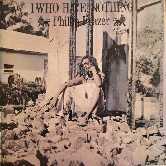 Image of Front Cover of 2244169S: LP - PHILLIP FRAZER, I Who Have Nothing (Razor Sound; , Jamaica Reissue) Top copy, looks unplayed.  VG+/VG+