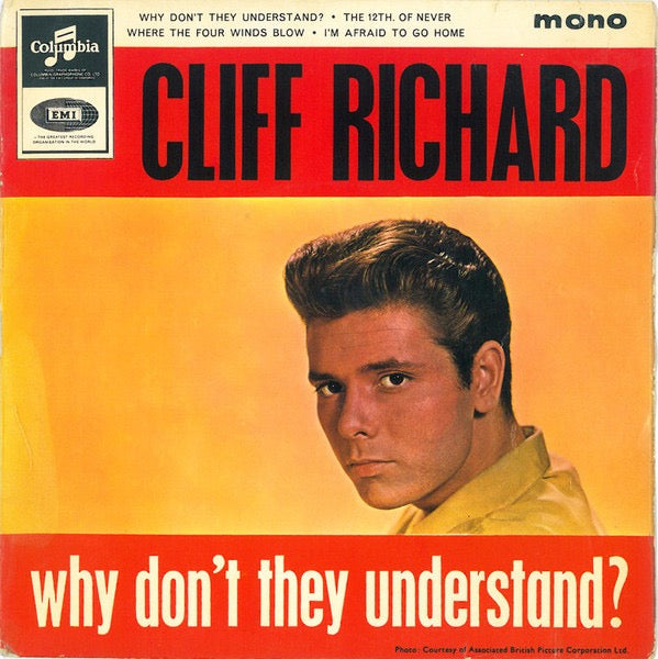 Image of Front Cover of 2214231C: 7" EP - CLIFF RICHARD, Why Don't They Understand (Columbia; SEG 8384, UK 1965, Laminated Flipback Sleeve, Mono) Date stamped and one track time written on rear of sleeve.  VG/VG