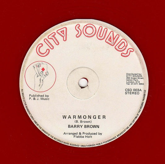 Image of Front Cover of 2224375E: 12" - BARRY BROWN / THE ROOTS RADICS BAND, Warmonger / Radical Style (City Sounds; CSD 003, UK 1981, Red Vinyl) Covered in light marks and scuffs, plays above grade. WOL.  /G+