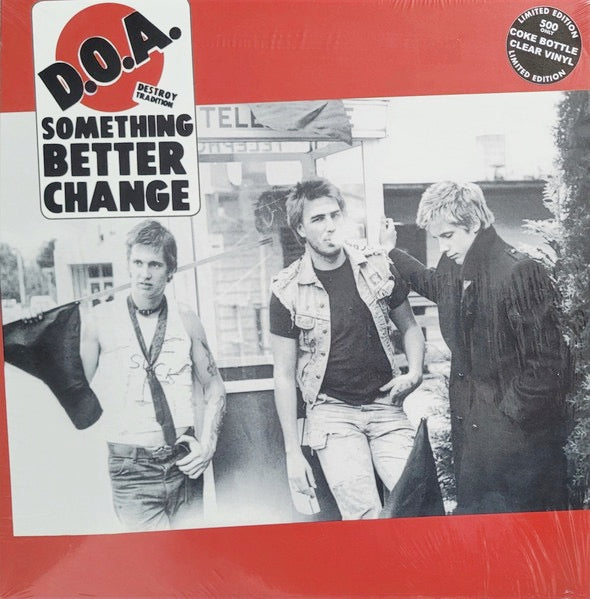 Image of Front Cover of 2334025E: LP - D.O.A., Something Better Change (Sudden Death Records; SDR-0025, Canada 2020 Reissue, Coke Bottle Clear Vinyl)   NEW/NEW