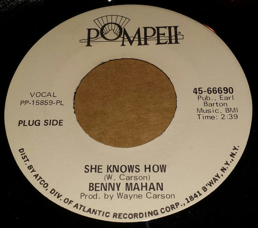 Image of Front Cover of 2254246S: 7" - BENNY MAHAN, She Knows How / What You Never Had (Pompeii Records; 45-66690, US 1969, Promo) VG++  /VG+