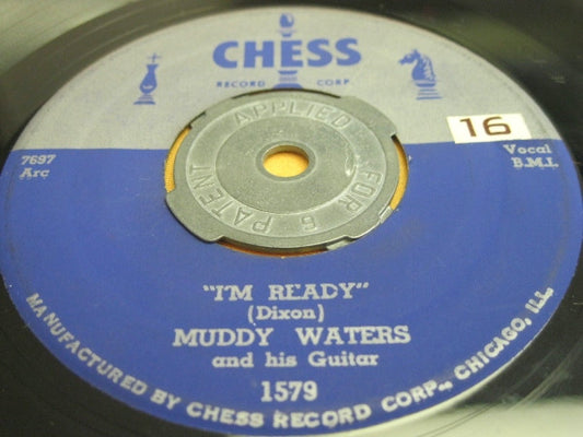 Image of Front Cover of 2254255S: 7" - MUDDY WATERS AND HIS GUITAR, I'm Ready / I Don't Know Why (Chess; 1579, US 1954, 3-Prong Centre)   /G+