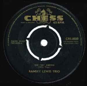 Image of Front Cover of 7" - /VG - RAMSEY LEWIS TRIO, The "In" Crowd / Since I Fell For You (Chess; CRS.8020, UK 1965, 4-Prong Centre), Centre intact. Light marks only,  - 1116195C