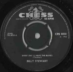 Image of Back Cover of 2314058C: 7" - BILLY STEWART, Ol' Man River/ Every Day I HaveThe Blues (Chess; CRS 8050, UK 1966, Plain Sleeve, 4 prong centre) Light marks.  /VG