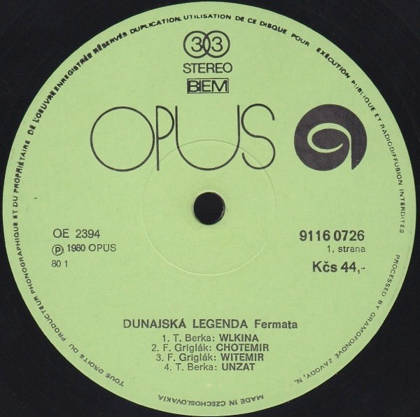 Image of Label Cover of 2314568C: LP - FERM TA, Dunajsk  Legenda (Opus; 9116 0726, Czechoslovakia 1980) Small topsplit on sleeve  VG/VG+