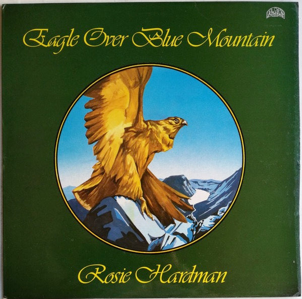 Image of Front Cover of 2314556C: LP - ROSIE HARDMAN, Eagle Over Blue Mountain (Plant Life; PLR 014, UK 1978, Laminated Sleeve, Signed Sleeve )   VG/VG+