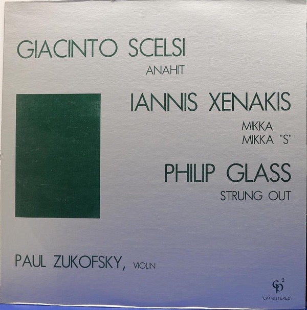 Image of Front Cover of 2314523C: LP - GIACINTO SCELSI / IANNIS XENAKIS / PHILIP GLASS - PAUL ZUKOFSKY, Anahit / Mikka / Strung Out (CP  Recordings; CP / 6, US 1976) Edge Wear  VG/VG+