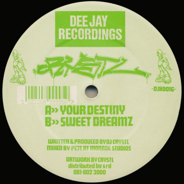 Image of Front Cover of 12" - /VG - CRYSTL, Sweet Dreamz / Your Destiny (Dee Jay Recordings; DJX0016, UK 1994), Light marks only,  - 3226108E