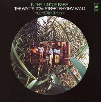 Image of Front Cover of 2314791C: CDs - THE WATTS 103RD STREET RHYTHM BAND, In The Jungle, Babe (Warner Bros. Records; 8122-79950-3, UK & Europe 2007, Jewel Case)   VG+/VG+