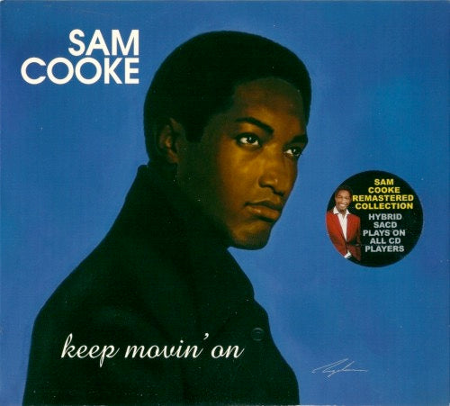 Image of Front Cover of 2314821C: CD - SAM COOKE, Keep Movin' On (ABKCO; 0602498077061, Europe 2003, Digipak) SEALED  VG+/VG+