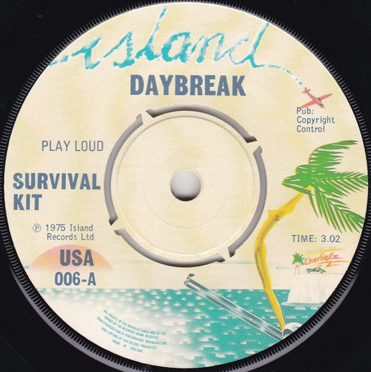 Image of Front Cover of 2414034C: 7" - SURVIVAL KIT / BOBBY MCCLURE, Daybreak / You Bring Out The Love In Me (Island Records ; USA 006, UK 1975, Plain Sleeve) Marks on vinyl - One bad mark on b side but still plays OK.  /G+