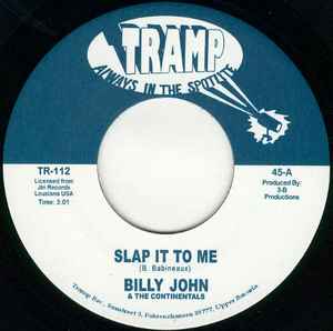 Image of Front Cover of 2424205E: 7" - BILLY JOHN & THE CONTINENTALS / PO' BOY, Slap It To Me / I Wanna Dance (Tramp Records; TR-112, Germany 2006, Plain Sleeve) Light marks only.  /VG+