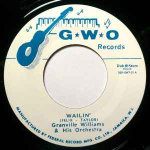 Image of Label Cover of 2424266E: 7" - GRANVILLE WILLIAMS & HIS ORCHESTRA, Wailin' / Old Macdonald (G.W.O Records; DSR-GW7-01, Japan 2014 Reissue, Company Sleeve)   EX/EX