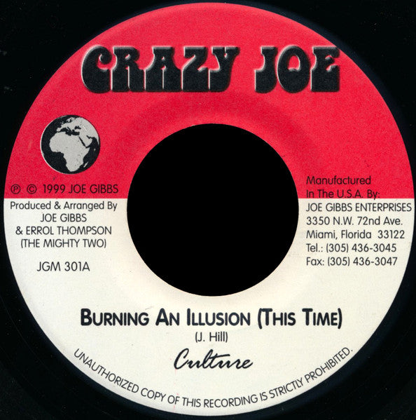 Image of Front Cover of 7" - /VG+ - CULTURE, Burning An Illusion (This Time) (Crazy Joe; JGM 301, US 1999), SWOL,  - 4426281E