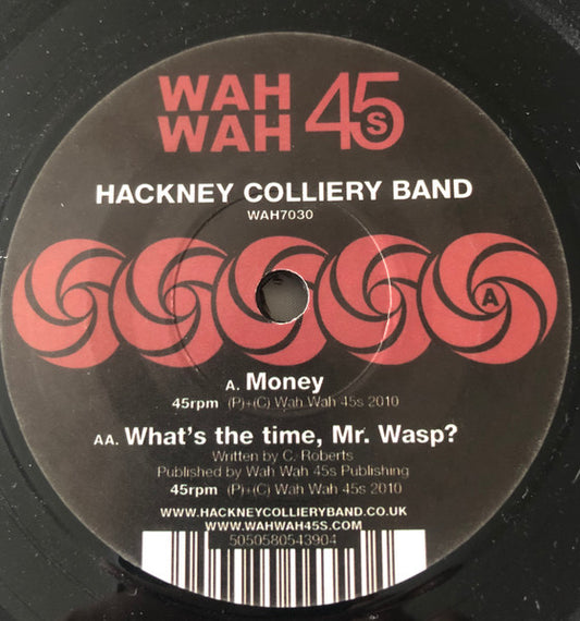 Image of Front Cover of 2424305E: 7" - HACKNEY COLLIERY BAND, Money (Wah Wah 45s; WAH7030, UK 2010, Company Sleeve)   /EX