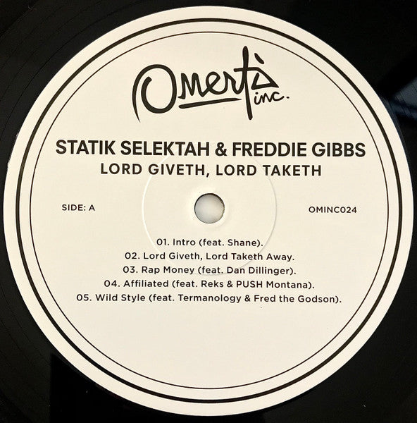 Image of Label Cover of LP - VG+/VG - STATIK SELEKTAH & FREDDIE GIBBS, Lord Giveth, Lord Taketh Away (Omerta Inc; OMINC024, ShowOff Records    none, ESGN    none, US 2018 Reissue, Picture Sleeve), Still in stickered shrink wrap. Disc is a strong VG, light hairlines only.,  - 2726271E