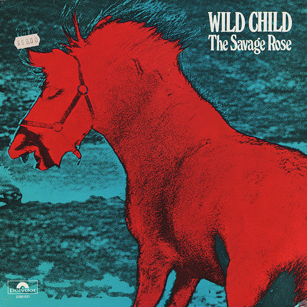 Image of Front Cover of LP - VG/VG - THE SAVAGE ROSE, Wild Child (Polydor; 2380 021, Scandinavia 1976 Reissue), Long light inaudible scratch on B side, a few hairlines. Small sticker on back of sleeve. Edge wear, creasing.,  - 3446241S