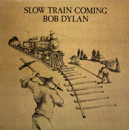 Image of Front Cover of 2544002S: LP - BOB DYLAN, Slow Train Coming (CBS; CBS 86095, Europe 1980s Reissue, Inner, B4 misspelled on label as "Man Give Names To All The Animals") A few light scuffs, small sticker tear on inner  VG+/VG